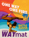 One Fire Fest + Battle Asana